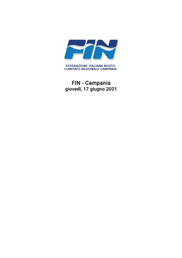 FIN - Campania Giovedì, 17 Giugno 2021 FIN - Campania Giovedì, 17 Giugno 2021