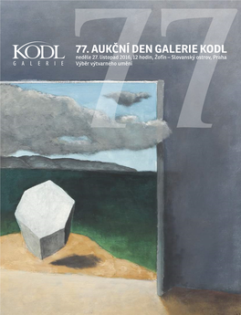 77. AUKČNÍ DEN GALERIE KODL Neděle 27