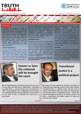 Transitional Justice Is a Political Project Sooner Or Later the Criminals Will