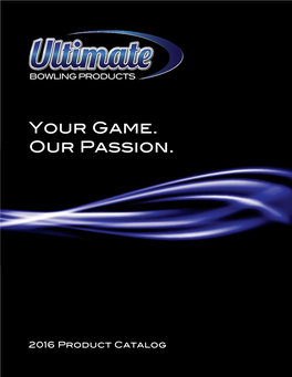 Your Game. Our Passion
