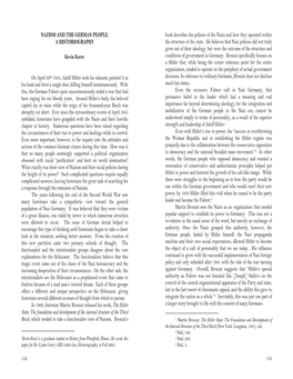 152 NAZISM and the GERMAN PEOPLE: a HISTORIOGRAPHY Kevin Korst on April 30Th 1945, Adolf Hitler Took His Sidearm, Pointed It At