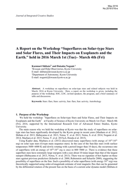 Superflares on Solar-Type Stars and Solar Flares, and Their Impacts on Exoplanets and the Earth.” Held in 2016 March 1St (Tue)– March 4Th (Fri)