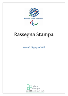 Venerdì 23 Giugno 2017 Rassegna Del 23/06/2017
