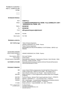 BORGONOVO VAL TIDONE – PIAZZA GARIBALDI 18 –29011 – BORGONOVO VAL TIDONE – (PC) Telefono 0523/861801 Fax 0523/861861 E-Mail Affari-Generali.Borgonovo@Sintranet.It