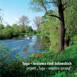 Królowa Rzek Żuławskich Projekt „Tuga – Wspólna Sprawa”