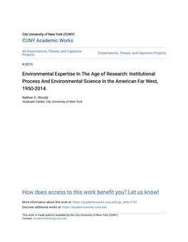 Environmental Expertise in the Age of Research: Institutional Process and Environmental Science in the American Far West, 1950-2014