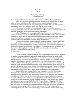 Book IV. Title III. Concerning Patronage. (De Suffragio.) 4.3.1. Emperors Theodosius, Arcadius and Honorius to Rufinus, Praetori