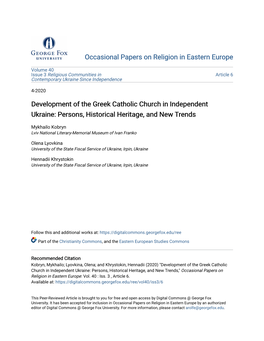 Development of the Greek Catholic Church in Independent Ukraine: Persons, Historical Heritage, and New Trends