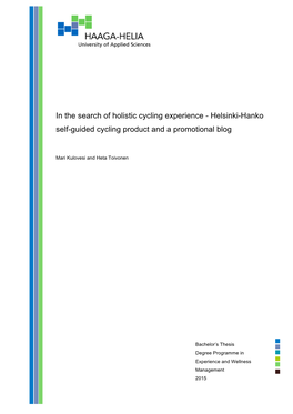 In the Search of Holistic Cycling Experience - Helsinki-Hanko Self-Guided Cycling Product and a Promotional Blog