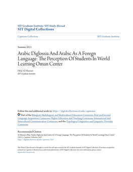 Arabic Diglossia and Arabic As a Foregn Language: the Ep Rception of Students in World Learning Oman Center Hilal Al-Mamari SIT Graduate Institute