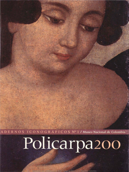 Policarpa 200: Exposición Conmemorativa Del Bicentenario Del