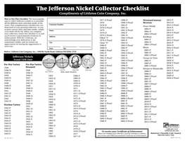 The Jefferson Nickel Collector Checklist Compliments of Littleton Coin Company, Inc