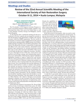 Meetings and Studies Review of the 22Nd Annual Scientific Meeting of the International Society of Hair Restoration Surgery October 8-11, 2014 • Kuala Lumpur, Malaysia