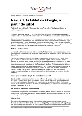 Nexus 7, La Tablet De Google, a Partir De Juliol Fabricada Entre Google I Asus, Durà El Nou Android 4.1 (Jelly Bean) Com a Sistema Operatiu