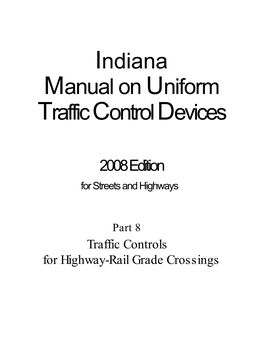 Traffic Controls for Highway-Rail Grade Crossings