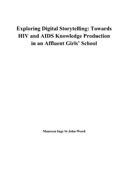 Exploring Digital Storytelling: Towards HIV and AIDS Knowledge Production in an Affluent Girls’ School