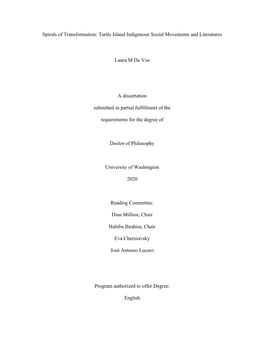 Spirals of Transformation: Turtle Island Indigenous Social Movements and Literatures Laura M De Vos a Dissertation Submitted In