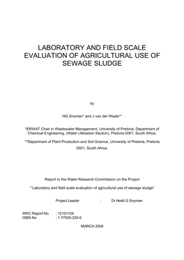 Laboratory and Field Scale Evaluation of Agricultural Use of Sewage Sludge