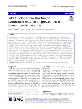 LRRK2 Biology from Structure to Dysfunction: Research Progresses, but the Themes Remain the Same Daniel C