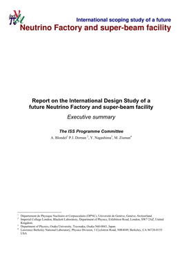 Report on the International Design Study of a Future Neutrino Factory and Super-Beam Facility Executive Summary