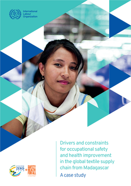Drivers and Constraints for Occupational Safety and Health Improvement in the Global Textile Supply Chain from Madagascar a Case Study