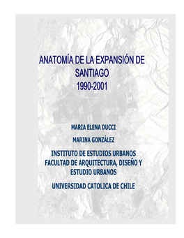 Anatomía De La Expansión De Santiago 1990-2001