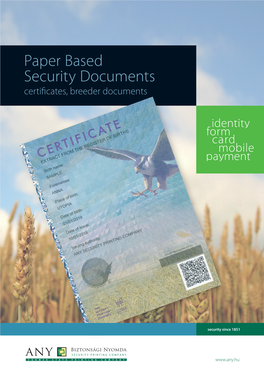 Paper Based Security Documents Certificates, Breeder Documents