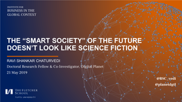 The Smart Society of the Future Doesn't Look