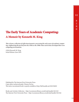 The Early Years of Academic Computing: a Memoir by Kenneth M