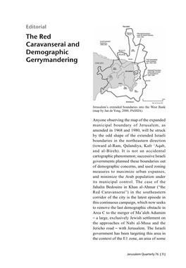 The Red Caravanserai and Demographic Gerrymandering