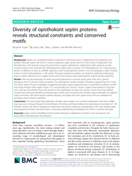 Diversity of Opisthokont Septin Proteins Reveals Structural Constraints and Conserved Motifs Benjamin Auxier1,3* , Jaclyn Dee1, Mary L