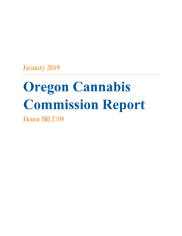 January 2019 Oregon Cannabis Commission Report House Bill 2198