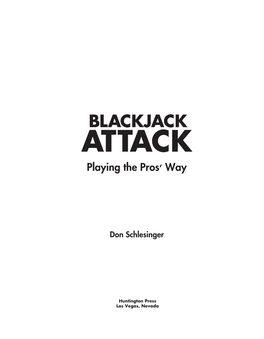 Blackjack Attack: Playing the Pros’ Way