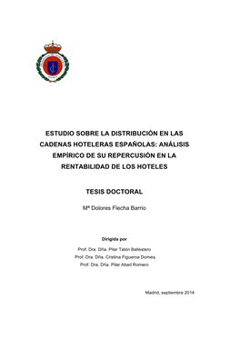 Estudio Sobre La Distribución En Las Cadenas Hoteleras Españolas: Análisis Empírico De Su Repercusión En La Rentabilidad De Los Hoteles