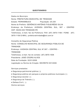 QUESTIONÁRIO Dados Do Município Nome: PREFEITURA MUNICIPAL DE TRINDADE Estado: PERNAMBUCO População: 25.230 Nome Do Pref