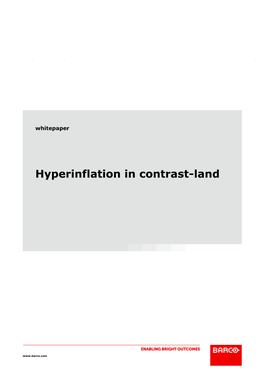Hyperinflation in Contrast-Land