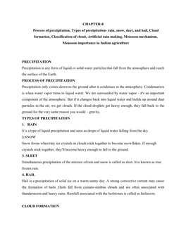 Rain, Snow, Sleet, and Hail, Cloud Formation, Classification of Cloud, Artificial Rain Making, Monsoon Mechanism, Monsoon Importance in Indian Agriculture