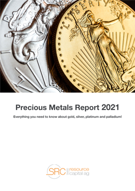 Precious Metals Report 2021