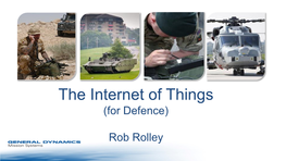 The Internet of Things (For Defence)