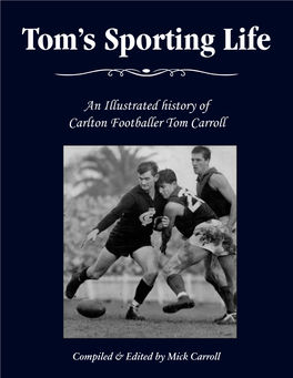 An Illustrated History of Carlton Footballer Tom Carroll