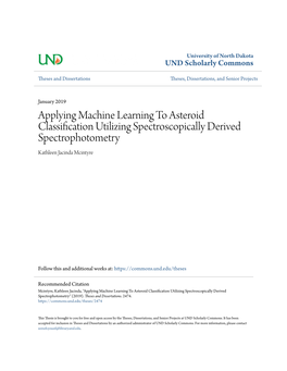 Applying Machine Learning to Asteroid Classification Utilizing Spectroscopically Derived Spectrophotometry Kathleen Jacinda Mcintyre