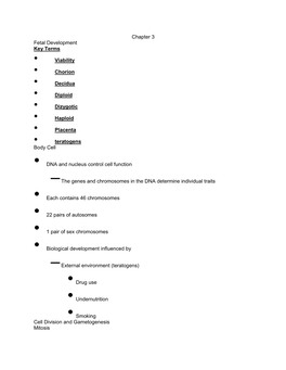 Chapter 3 Fetal Development Key Terms • Viability • Chorion