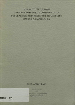 In08201,353 Interaction of Some Organophosphorous Compounds in Susceptible and Resistant Houseflies (Musca Domestica L.)