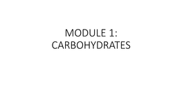 Fst 326 Module 2: Carbohydrates