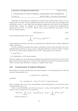 Construction of Typical Subspace, Compression and Entanglement Lecture 10 Michael Walter, University of Amsterdam