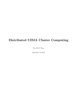 Distributed UIMA Cluster Computing