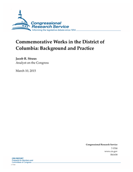 Commemorative Works in the District of Columbia: Background and Practice