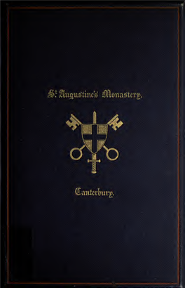 A History of St. Augustine's Monastery, Canterbury