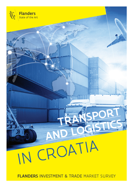 Transport and Logistics in Croatia Flanders Investment & Trade Market Survey