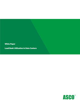 White Paper Load Bank Utilization in Data Centers